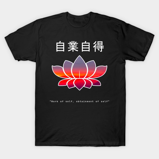 Japanese Lotus Sunset Affirmation. Work of Self T-Shirt by ninjainatux